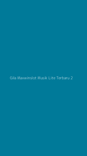 Tampilan Antarmuka Aplikasi Gila Maxwinslot Musik Lite Terbaru - 2