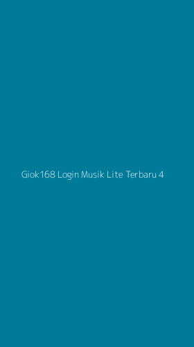 Tampilan Antarmuka Aplikasi Giok168 Login Musik Lite Terbaru - 4