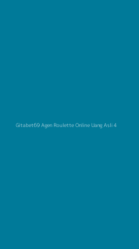 Tampilan Antarmuka Aplikasi Gitabet69 Agen Roulette Online Uang Asli - 4