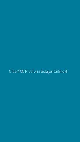 Tampilan Antarmuka Aplikasi Gitar100 Platform Belajar Online - 4