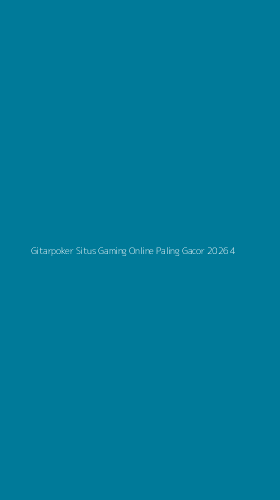 Tampilan Antarmuka Aplikasi Gitarpoker Situs Gaming Online Paling Gacor 2026 - 4