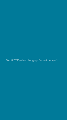 Tampilan Antarmuka Aplikasi Glori777 Panduan Lengkap Bermain Aman - 1