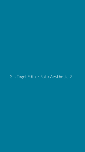 Tampilan Antarmuka Aplikasi Gm Togel Editor Foto Aesthetic - 2
