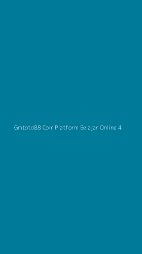 Tampilan Antarmuka Aplikasi Gmtoto88 Com Platform Belajar Online - 4