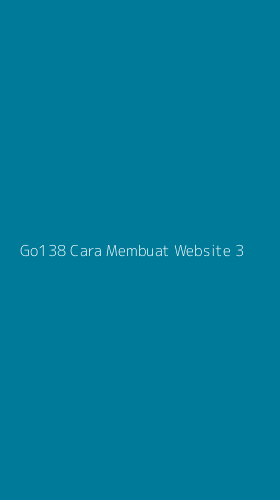 Tampilan Antarmuka Aplikasi Go138 Cara Membuat Website - 3
