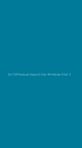 Tampilan Antarmuka Aplikasi Go138 Panduan Deposit Dan Withdraw Kilat - 3