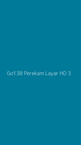 Tampilan Antarmuka Aplikasi Go138 Perekam Layar Hd - 3
