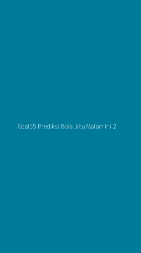 Tampilan Antarmuka Aplikasi Goal55 Prediksi Bola Jitu Malam Ini - 2