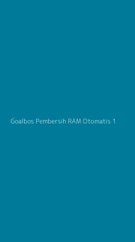 Tampilan Antarmuka Aplikasi Goalbos Pembersih Ram Otomatis - 1