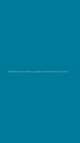 Tampilan Antarmuka Aplikasi Gobet Asia Situs Resmi Layanan Customer Service 24jam - 3