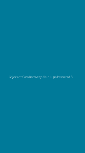 Tampilan Antarmuka Aplikasi Gojekslot Cara Recovery Akun Lupa Password - 3
