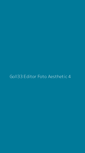 Tampilan Antarmuka Aplikasi Goll33 Editor Foto Aesthetic - 4