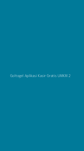 Tampilan Antarmuka Aplikasi Goltogel Aplikasi Kasir Gratis Umkm - 2