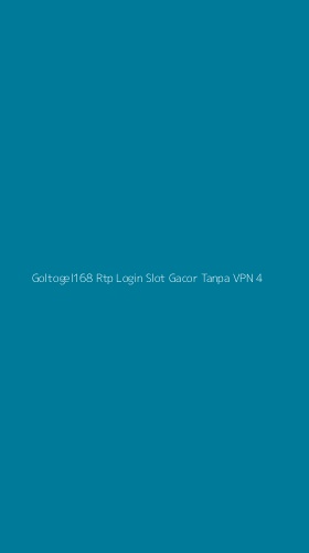 Tampilan Antarmuka Aplikasi Goltogel168 Rtp Login Slot Gacor Tanpa Vpn - 4