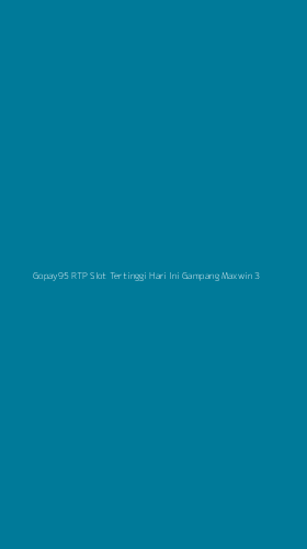 Tampilan Antarmuka Aplikasi Gopay95 Rtp Slot Tertinggi Hari Ini Gampang Maxwin - 3