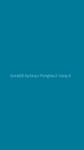 Tampilan Antarmuka Aplikasi Gora68 Aplikasi Penghasil Uang - 4