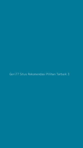 Tampilan Antarmuka Aplikasi Gori77 Situs Rekomendasi Pilihan Terbaik - 3