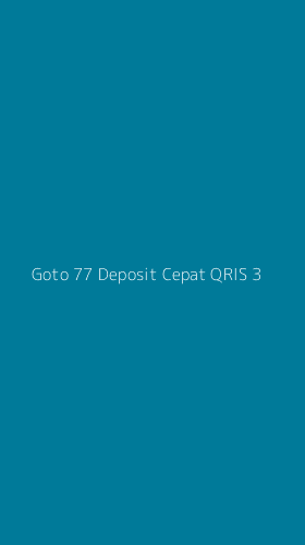 Tampilan Antarmuka Aplikasi Goto 77 Deposit Cepat Qris - 3