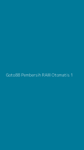 Tampilan Antarmuka Aplikasi Goto88 Pembersih Ram Otomatis - 1