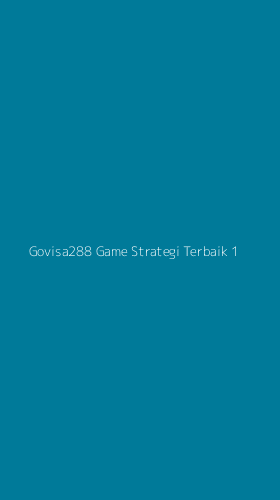 Tampilan Antarmuka Aplikasi Govisa288 Game Strategi Terbaik - 1