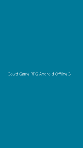 Tampilan Antarmuka Aplikasi Gowd Game Rpg Android Offline - 3