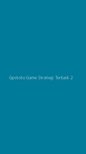 Tampilan Antarmuka Aplikasi Gpstoto Game Strategi Terbaik - 2
