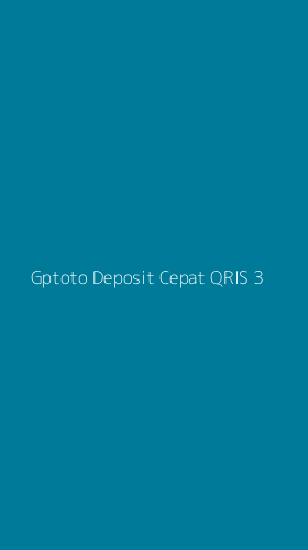 Tampilan Antarmuka Aplikasi Gptoto Deposit Cepat Qris - 3