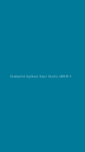 Tampilan Antarmuka Aplikasi Grahaslot Aplikasi Kasir Gratis Umkm - 3