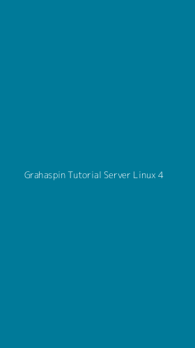 Tampilan Antarmuka Aplikasi Grahaspin Tutorial Server Linux - 4