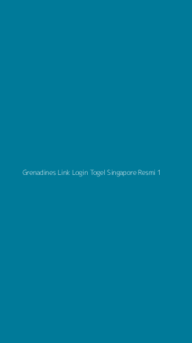 Tampilan Antarmuka Aplikasi Grenadines Link Login Togel Singapore Resmi - 1