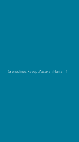 Tampilan Antarmuka Aplikasi Grenadines Resep Masakan Harian - 1