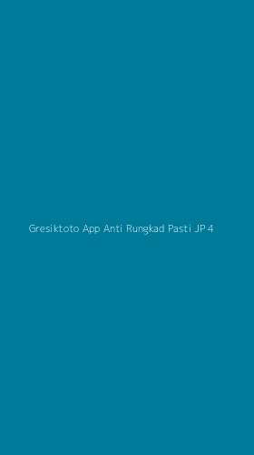 Tampilan Antarmuka Aplikasi Gresiktoto App Anti Rungkad Pasti Jp - 4