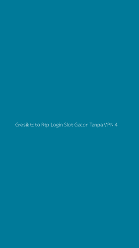 Tampilan Antarmuka Aplikasi Gresiktoto Rtp Login Slot Gacor Tanpa Vpn - 4