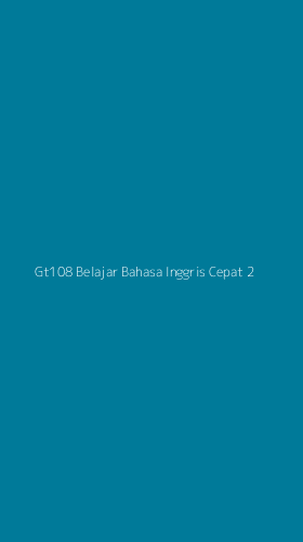 Tampilan Antarmuka Aplikasi Gt108 Belajar Bahasa Inggris Cepat - 2
