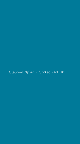 Tampilan Antarmuka Aplikasi Gtatogel Rtp Anti Rungkad Pasti Jp - 3
