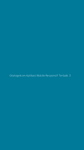 Tampilan Antarmuka Aplikasi Gtatogelcom Aplikasi Mobile Responsif Terbaik - 3