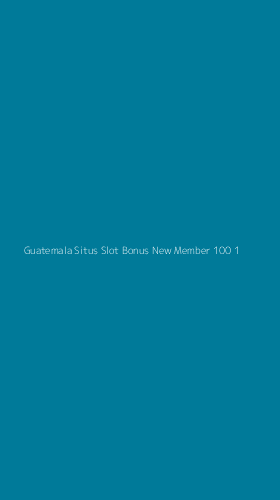 Tampilan Antarmuka Aplikasi Guatemala Situs Slot Bonus New Member 100 - 1