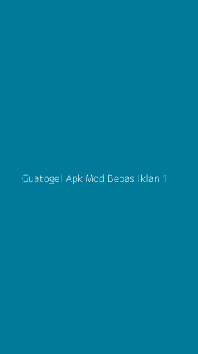 Tampilan Antarmuka Aplikasi Guatogel Apk Mod Bebas Iklan - 1