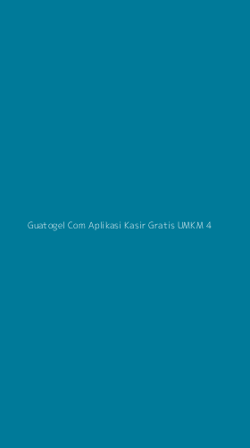 Tampilan Antarmuka Aplikasi Guatogel Com Aplikasi Kasir Gratis Umkm - 4