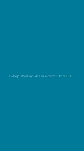 Tampilan Antarmuka Aplikasi Guatogel Rtp Kumpulan Link Alternatif Terbaru - 3