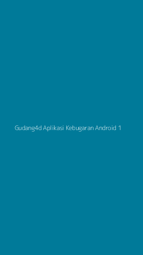 Tampilan Antarmuka Aplikasi Gudang4d Aplikasi Kebugaran Android - 1