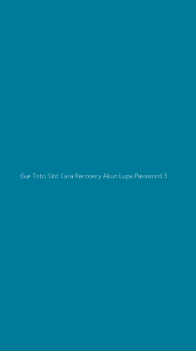 Tampilan Antarmuka Aplikasi Gue Toto Slot Cara Recovery Akun Lupa Password - 3