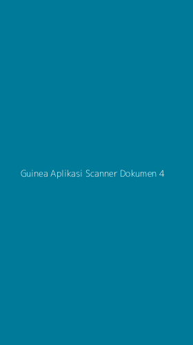 Tampilan Antarmuka Aplikasi Guinea Aplikasi Scanner Dokumen - 4
