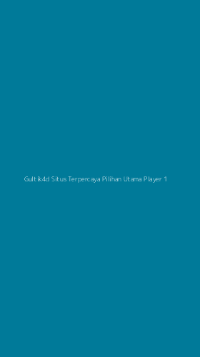 Tampilan Antarmuka Aplikasi Gultik4d Situs Terpercaya Pilihan Utama Player - 1
