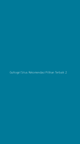Tampilan Antarmuka Aplikasi Gultogel Situs Rekomendasi Pilihan Terbaik - 2