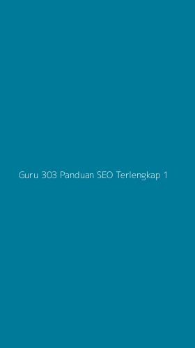 Tampilan Antarmuka Aplikasi Guru 303 Panduan Seo Terlengkap - 1