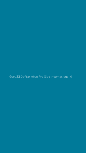 Tampilan Antarmuka Aplikasi Guru33 Daftar Akun Pro Slot Internasional - 4