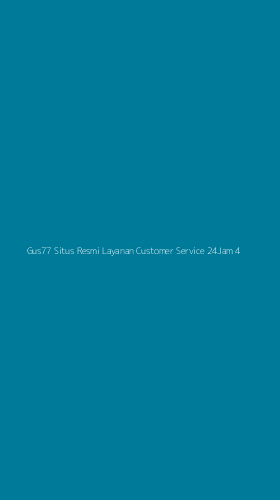 Tampilan Antarmuka Aplikasi Gus77 Situs Resmi Layanan Customer Service 24jam - 4