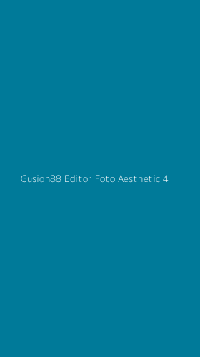 Tampilan Antarmuka Aplikasi Gusion88 Editor Foto Aesthetic - 4