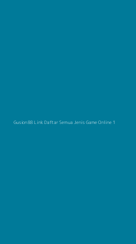 Tampilan Antarmuka Aplikasi Gusion88 Link Daftar Semua Jenis Game Online - 1